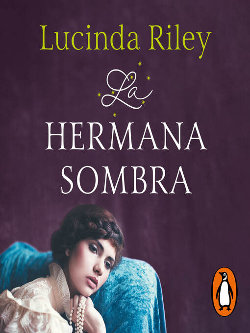Title details for La hermana sombra by Lucinda Riley - Available